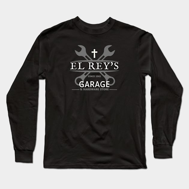 El Rey's Garage and Hardware Store since 1961 (cross) Long Sleeve T-Shirt by Jedidiah Sousa